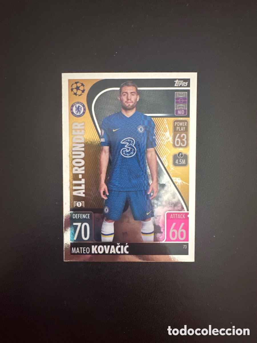 Figurine di Calcio: KOVACIC ALL ROUNDER CHELSEA N&Uacute;MERO 73 MATCH ATTAX 2021 2022