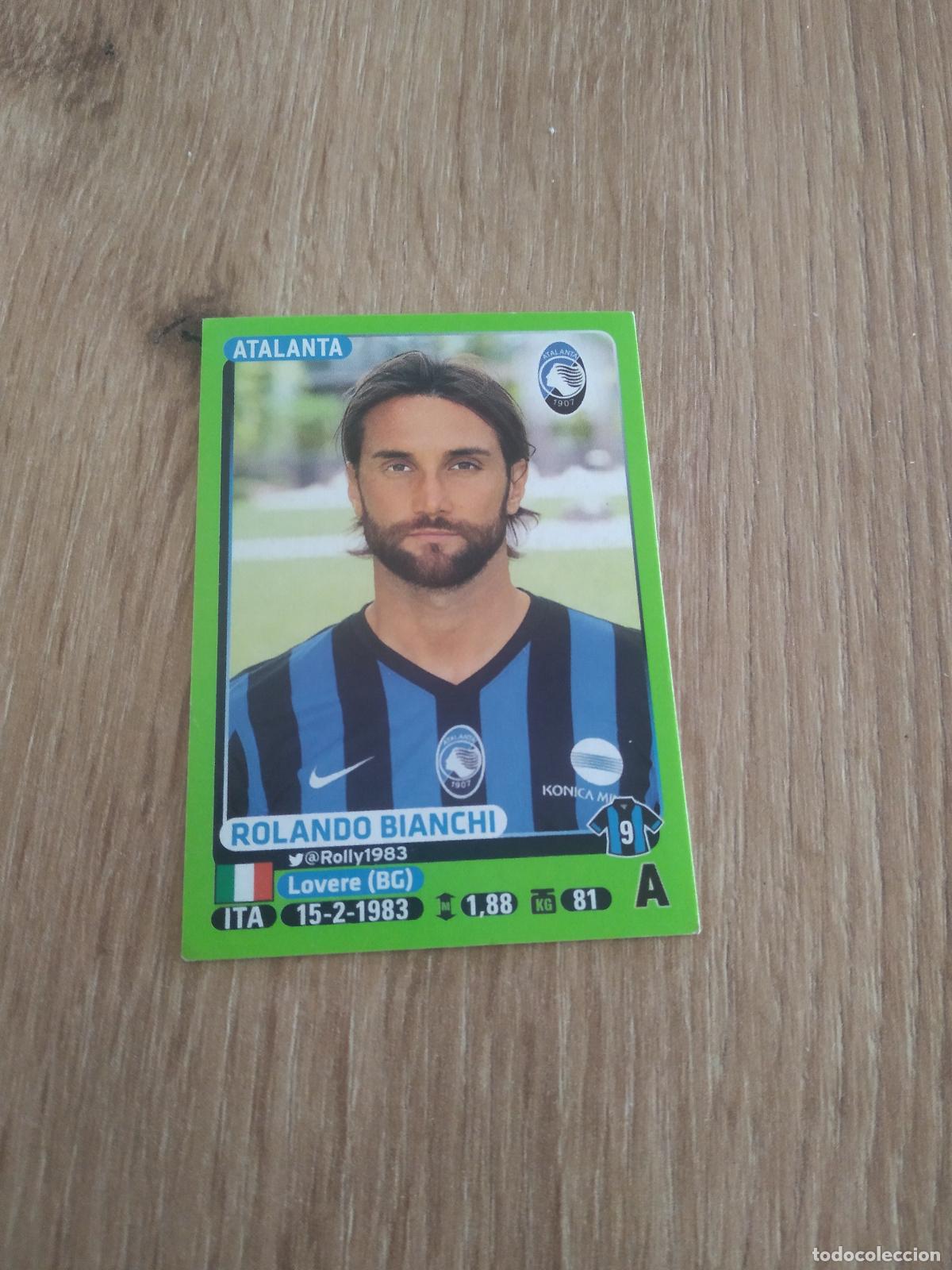 Football Stickers: 24 ROLANDO BIANCHI ATALANTA CROMO FUTBOL PANINI LIGA ITALIA 14-15 CALCIATORI 2014-2015