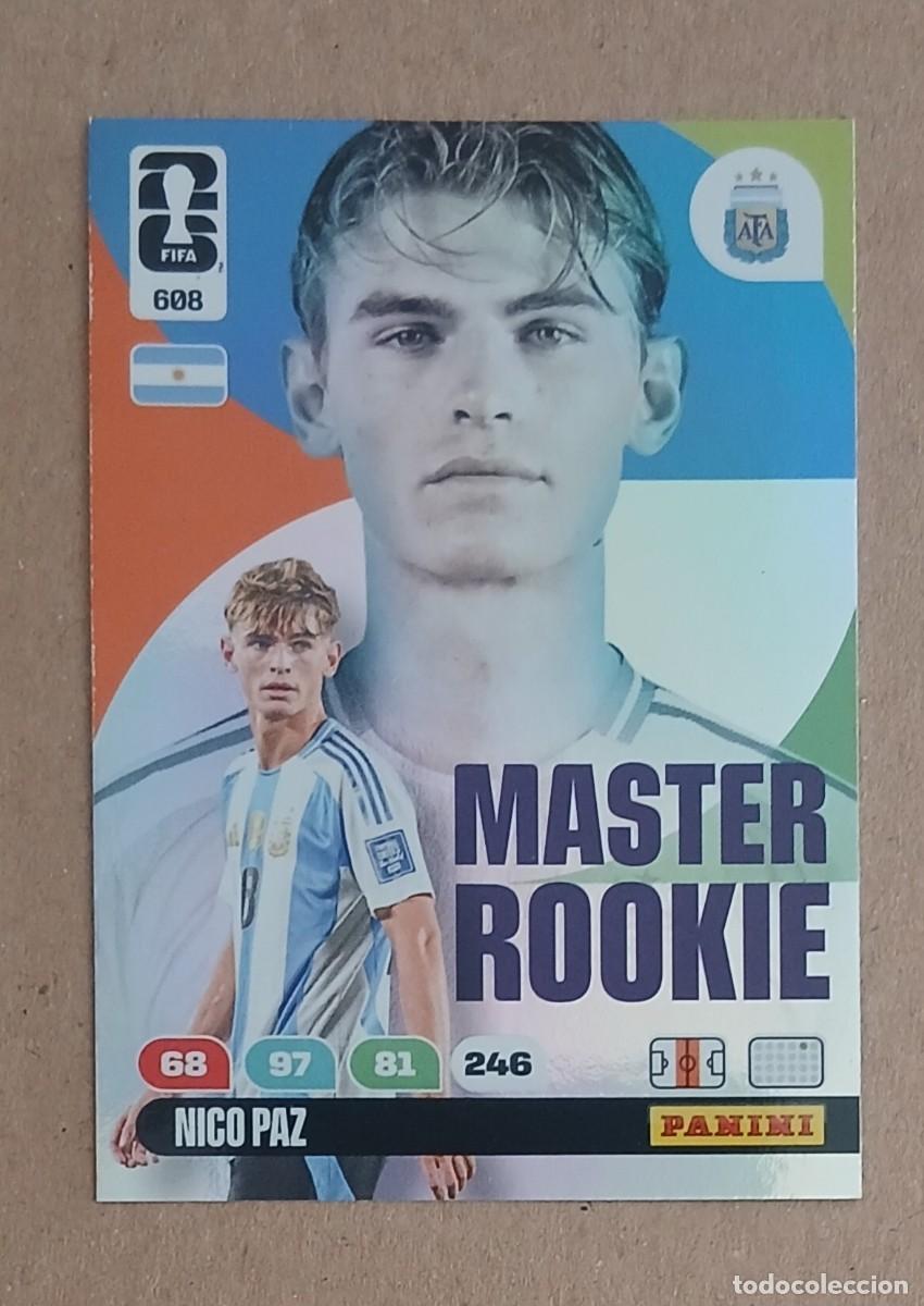 Football Stickers: CROMO n&ordm; 608 NICO PAZ ARGENTINA MASTER ROOKIE ADRENALYN XL FIFA WORLD CUP 2026E PANINI. Nuevo.