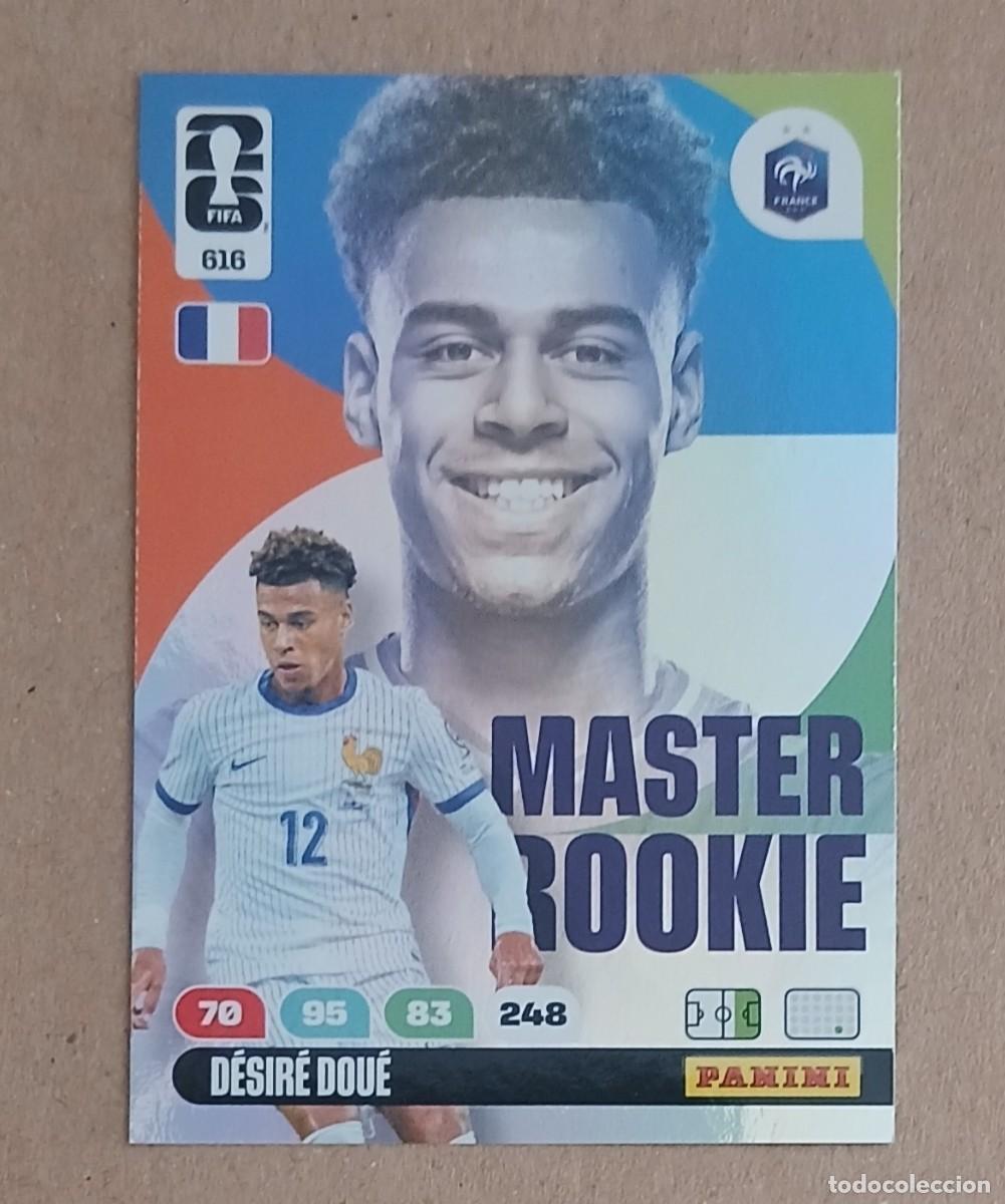Cromos de f&uacute;tbol: CROMO n&ordm; 616 DESIR&Eacute; DOU&Eacute; FRANCIA MASTER ROOKIE ADRENALYN XL FIFA WORLD CUP 2026E PANINI. Nuevo.