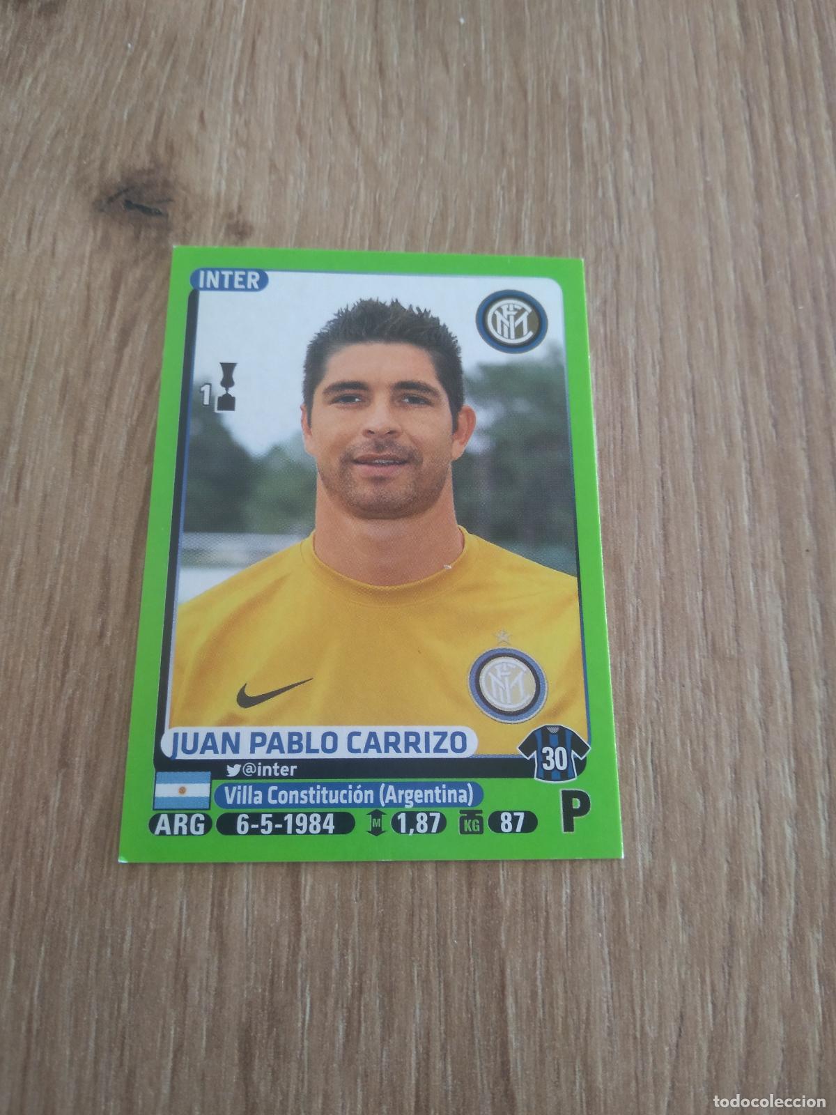 Cromos de f&uacute;tbol: 213 JUAN PABLO CARRIZO INTER MILAN CROMO FUTBOL PANINI LIGA ITALIA 14-15 CALCIATORI 2014-2015