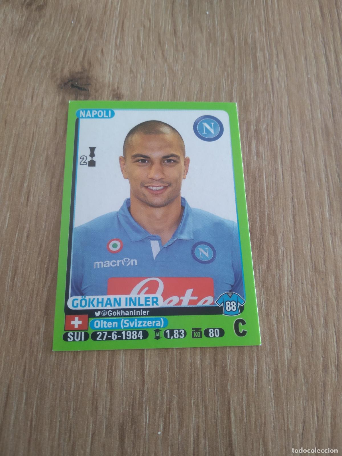 Cromos de f&uacute;tbol: 328 GOKHAN INLER NAPOLES NAPOLI CROMO FUTBOL PANINI LIGA ITALIA 14-15 CALCIATORI 2014-2015