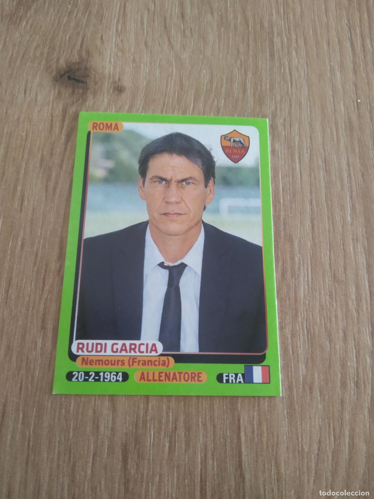 Cartes &agrave; collectionner de Football: 398 RUDI GARCIA ROMA CROMO FUTBOL PANINI LIGA ITALIA 14-15 CALCIATORI 2014-2015