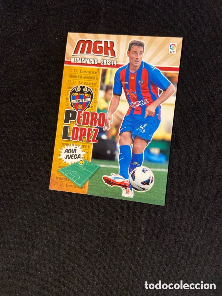 Cromos de Futebol: PEDRO LOPEZ 184 (LEVANTE) PANINI MEGACRACKS 2013-2014 13 14 CROMO CARTA M-4