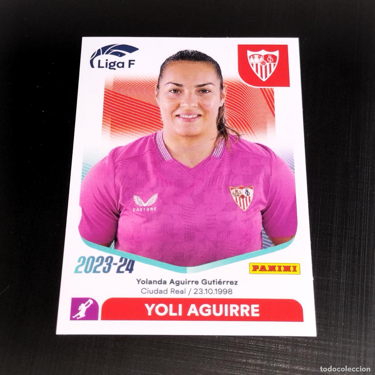 Fu&szlig;ball-Sticker: N&ordm; 245 YOLI AGUIRRE SEVILLA CROMOS LIGA F FEMENINA PANINI 2023 2024 23 24