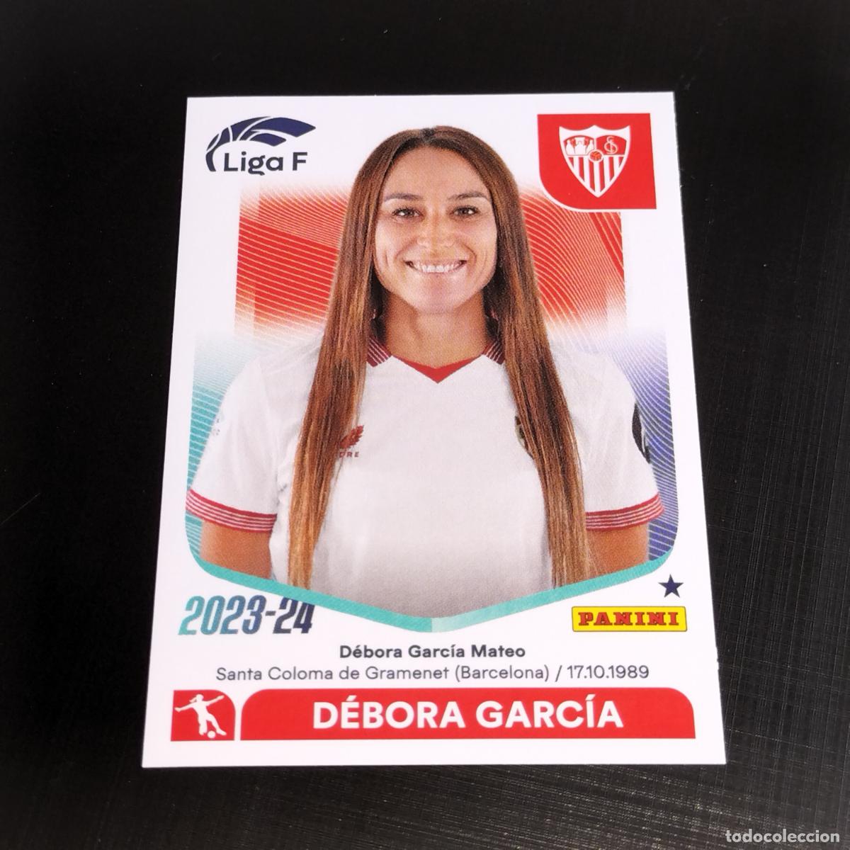 Cromos de Futebol: N&ordm; 247 DEBORA GARCIA SEVILLA CROMOS LIGA F FEMENINA PANINI 2023 2024 23 24