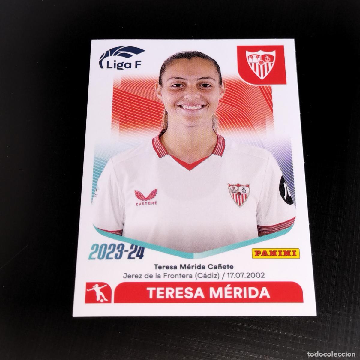 Cromos de Futebol: N&ordm; 251 TERESA MERIDA SEVILLA CROMOS LIGA F FEMENINA PANINI 2023 2024 23 24