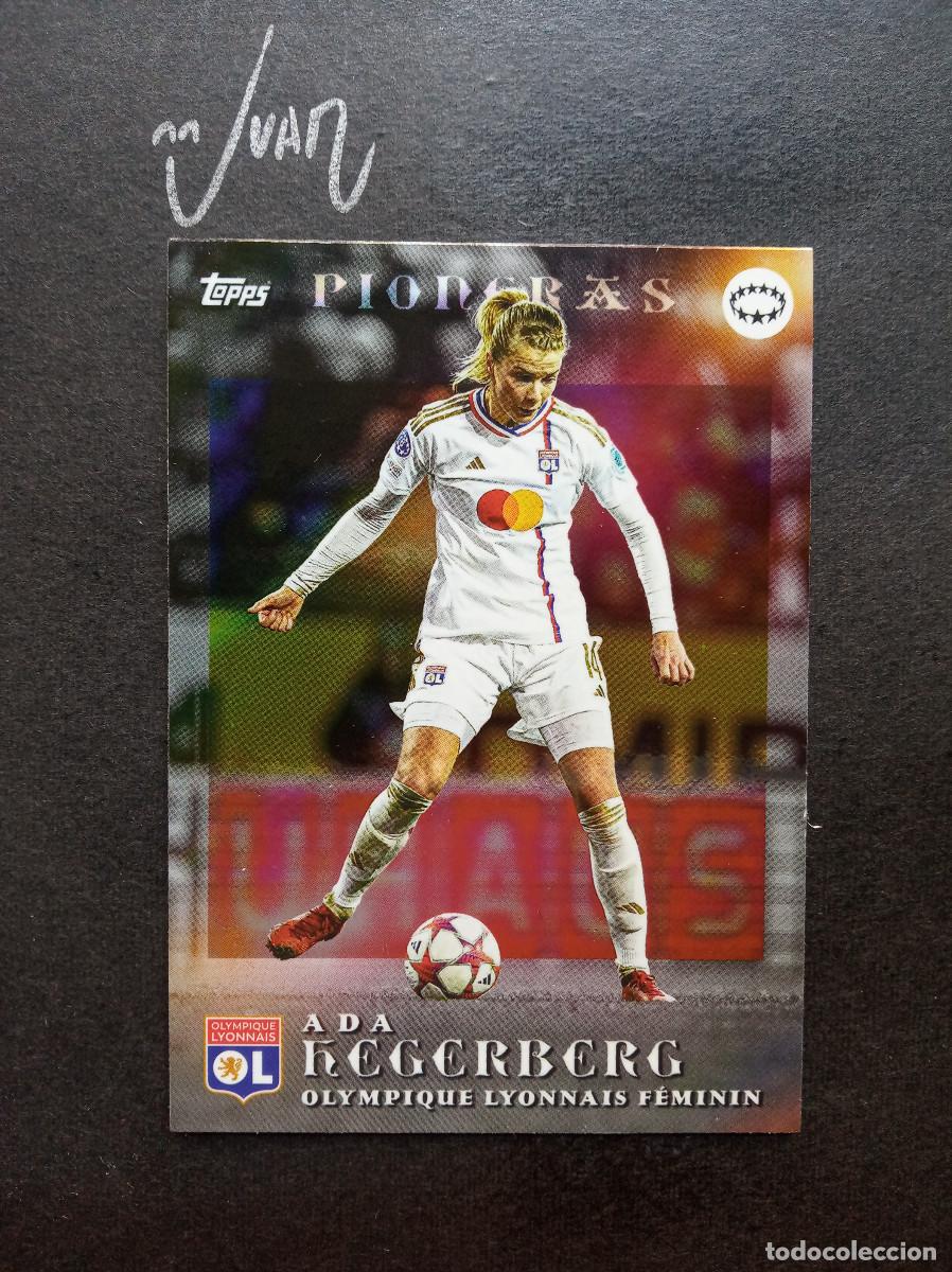 Cromos de f&uacute;tbol: PIONERAS ADA HEGERBERG OLYMPIQUE LYON ⚽ TOPPS&reg; AITANA BONMATI CURATED SET WOMEN CHAMPIONS 2024 NUEVO