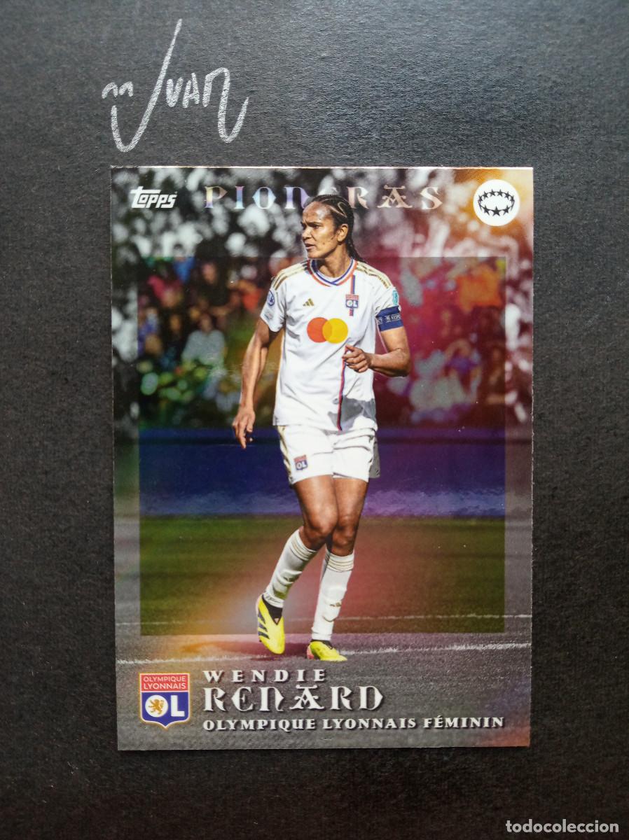 Cromos de f&uacute;tbol: PIONERAS WENDIE RENARD OLYMPIQUE LYON ⚽ TOPPS&reg; AITANA BONMATI CURATED SET WOMEN CHAMPIONS 2024 NUEVO