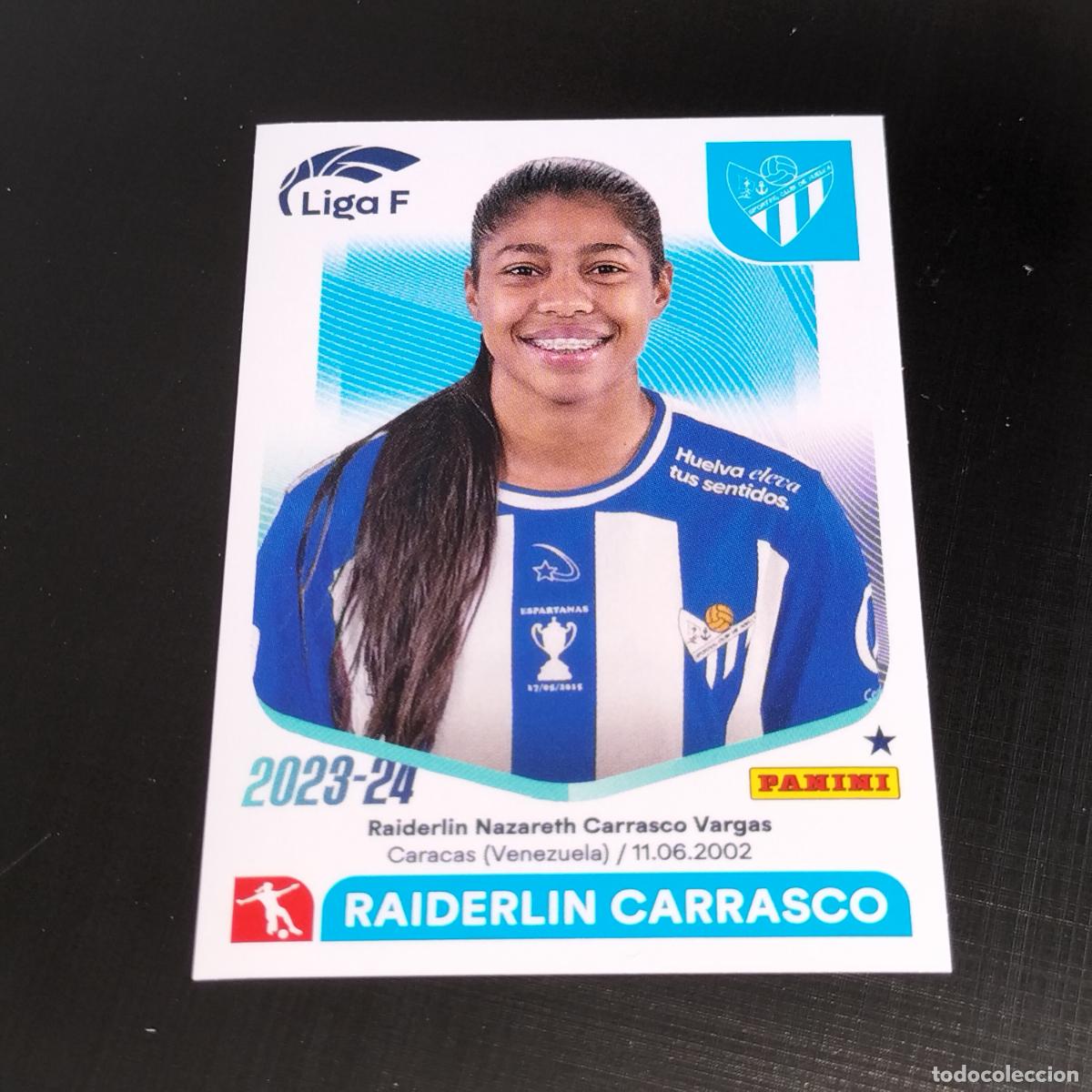 Cromos de f&uacute;tbol: N&ordm; 271 RAIDERLIN CARRASCO SPORTING CLUB HUELVA CROMOS LIGA F FEMENINA PANINI 2023 2024 23 24