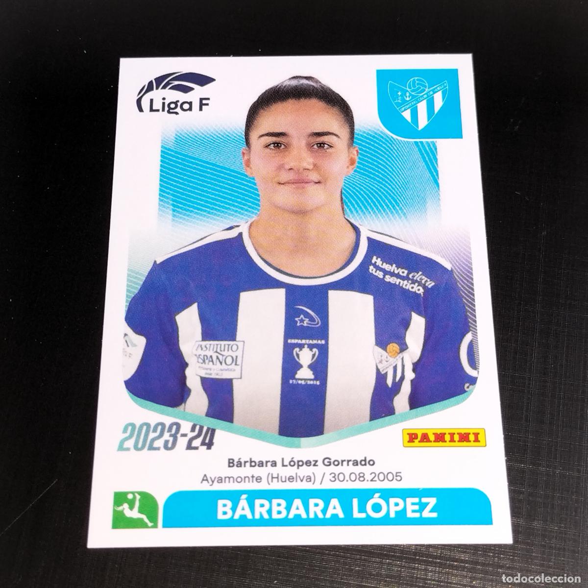 Cromos de f&uacute;tbol: N&ordm; 280 B BARBARA LOPEZ SPORTING CLUB HUELVA CROMOS LIGA F FEMENINA PANINI 2023 2024 23 24