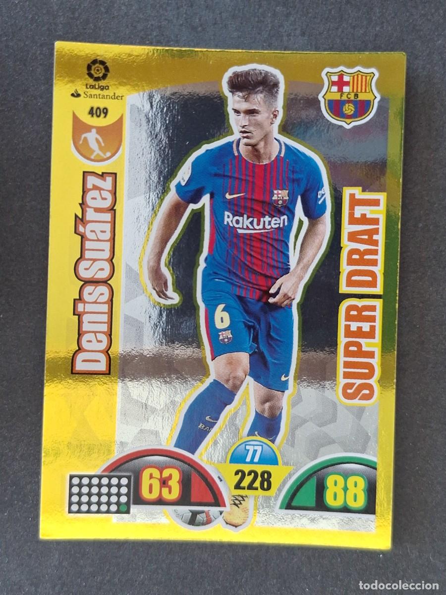 Cromos de f&uacute;tbol: DENIS SUAREZ F. C. BARCELONA SUPER DRAFT 409 PANINI ADRENALYN XL 2017 2018 17 18