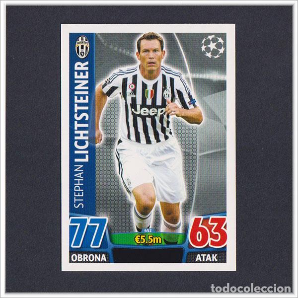 Cromos de f&uacute;tbol: TOPPS MATCH ATTAX 2015 2016 15 16 LICHTSTEINER 452 JUVENTUS UEFA CHAMPIONS LEAGUE ALBUM COLECCI&Oacute;N