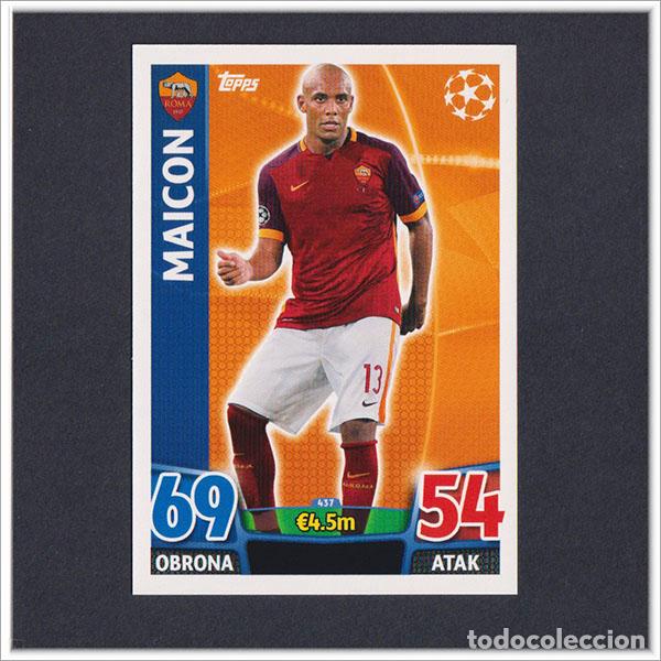 Cromos de f&uacute;tbol: TOPPS MATCH ATTAX 2015 2016 15 16 MAICON 437 AS ROMA UEFA CHAMPIONS LEAGUE ALBUM COLECCI&Oacute;N