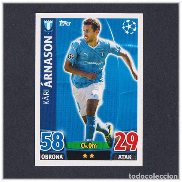 Cromos de f&uacute;tbol: TOPPS MATCH ATTAX 2015 2016 15 16 KARI ARNASON 362 MALMO FF UEFA CHAMPIONS LEAGUE ALBUM COLECCI&Oacute;N