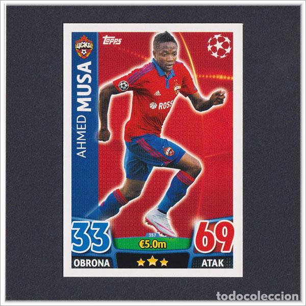 Cromos de f&uacute;tbol: TOPPS MATCH ATTAX 2015 2016 15 16 MUSA 357 CSKA MOSCU UEFA CHAMPIONS LEAGUE ALBUM COLECCI&Oacute;N
