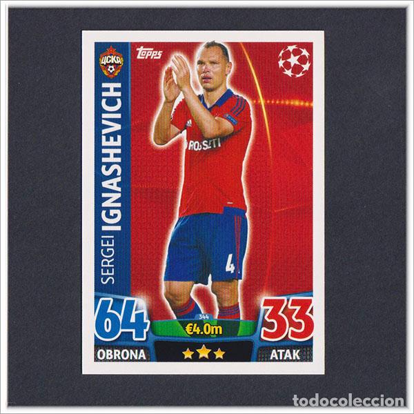 Football Stickers: TOPPS MATCH ATTAX 2015 2016 15 16 IGNASHEVICH 344 CSKA MOSCU UEFA CHAMPIONS LEAGUE ALBUM COLECCI&Oacute;N