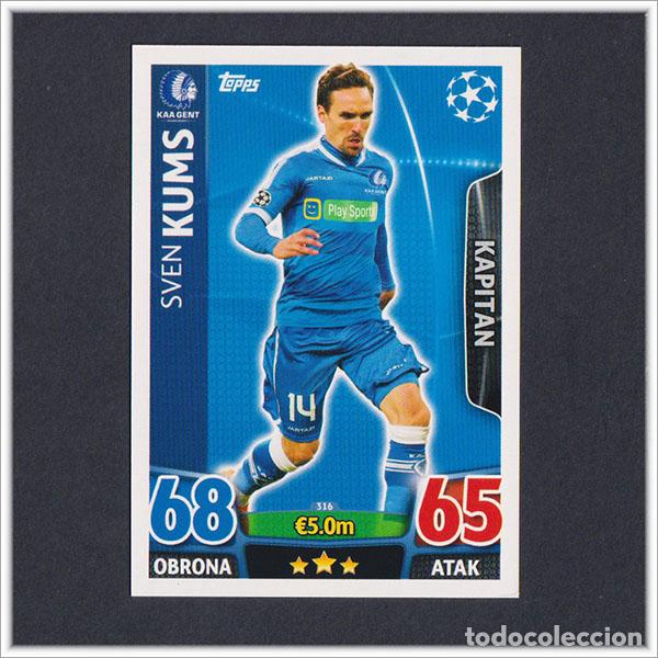 Football Stickers: TOPPS MATCH ATTAX 2015 2016 15 16 SVEN KUMS 316 KAA GENT UEFA CHAMPIONS LEAGUE CROMO ALBUM COLECCI&Oacute;N