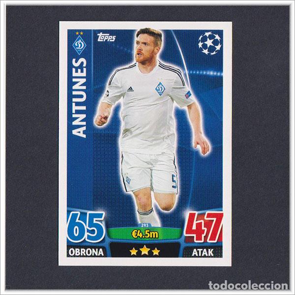 Football Stickers: TOPPS MATCH ATTAX 2015 2016 15 16 ANTUNES 293 DINAMO KIEV UEFA CHAMPIONS LEAGUE ALBUM COLECCI&Oacute;N