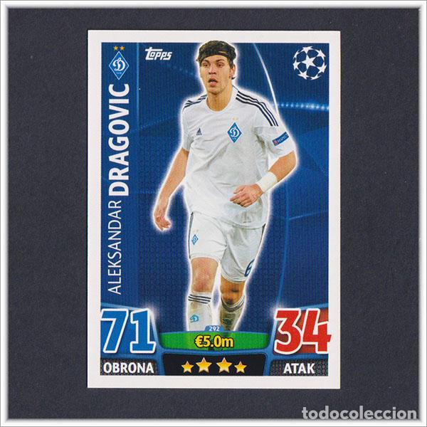 Football Stickers: TOPPS MATCH ATTAX 2015 2016 15 16 DRAGOVIC 292 DINAMO KIEV UEFA CHAMPIONS LEAGUE ALBUM COLECCI&Oacute;N