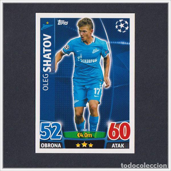 Football Stickers: TOPPS MATCH ATTAX 2015 2016 15 16 OLEG SHATOV 260 FC ZENIT UEFA CHAMPIONS LEAGUE ALBUM COLECCI&Oacute;N