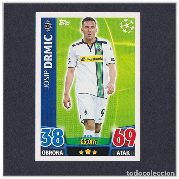Fu&szlig;ball-Sticker: TOPPS MATCH ATTAX 2015 2016 15 16 DRMIC 231 BORUSSIA MONCHENGLADBACH UEFA CHAMPIONS LEAGUE ALBUM