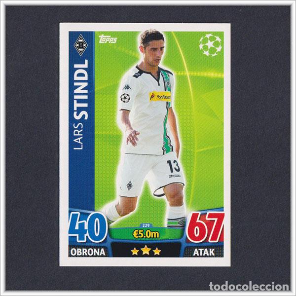 Cromos de f&uacute;tbol: TOPPS MATCH ATTAX 2015 2016 15 16 STINDL 229 BORUSSIA MONCHENGLADBACH UEFA CHAMPIONS LEAGUE ALBUM