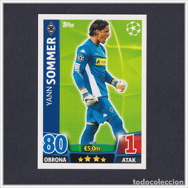 Cromos de f&uacute;tbol: TOPPS MATCH ATTAX 2015 2016 15 16 SOMMER 217 BORUSSIA MONCHENGLADBACH UEFA CHAMPIONS LEAGUE ALBUM
