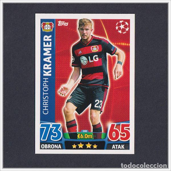 Cromos de f&uacute;tbol: TOPPS MATCH ATTAX 2015 2016 15 16 KRAMER 208 BAYER LEVERKUSEN UEFA CHAMPIONS LEAGUE ALBUM COLECCI&Oacute;N