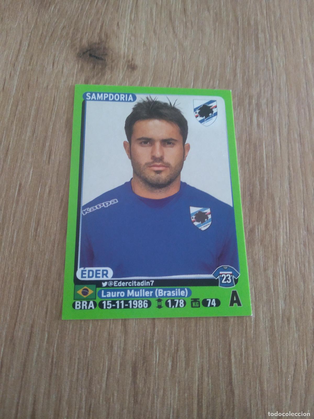 Cromos de Futebol: 437 EDER SAMPDORIA CROMO FUTBOL PANINI LIGA ITALIA 14-15 CALCIATORI 2014-2015