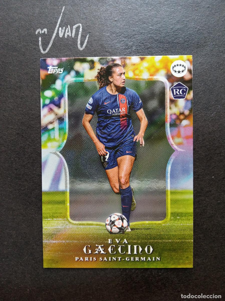 Football Stickers: ESTRELLAS UWCL ROOKIE EVA GAETINO PARIS SAINT-GERMAIN ⚽ TOPPS&reg; AITANA BONMATI CURATED SET WOMEN 2024