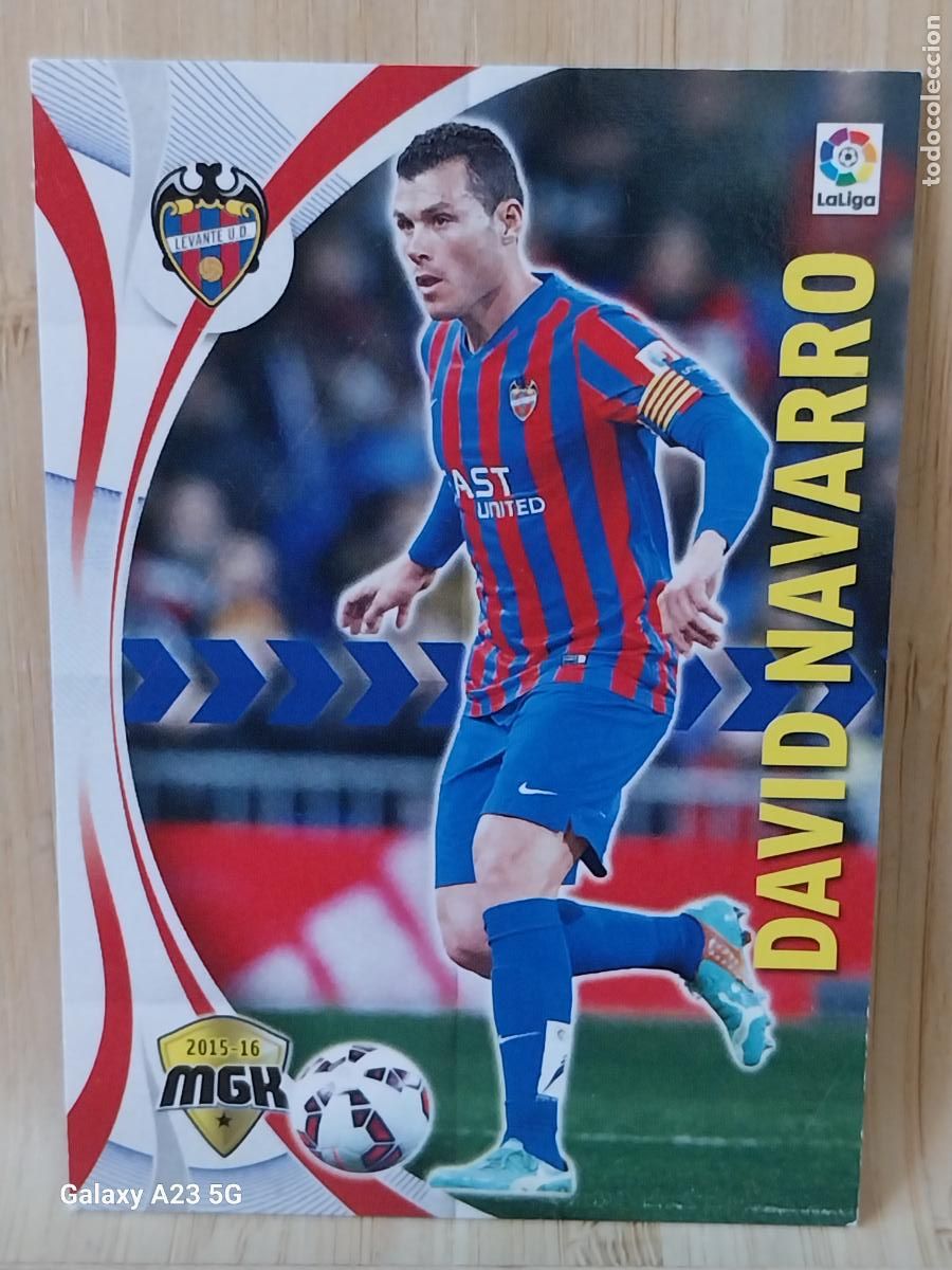 Cromos de Futebol: DAVID NAVARRO LEVANTE MGK 2015 15 16 CROMO CARTA 304 ORIGINAL **--