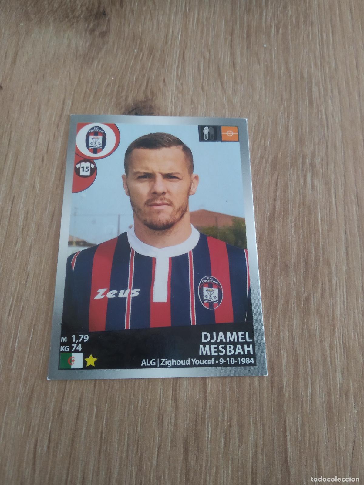 Cromos de f&uacute;tbol: 126 DJAMEL MESBAH CROTONE CROMO FUTBOL PANINI LIGA ITALIA 16-17 CALCIATORI 2016-2017