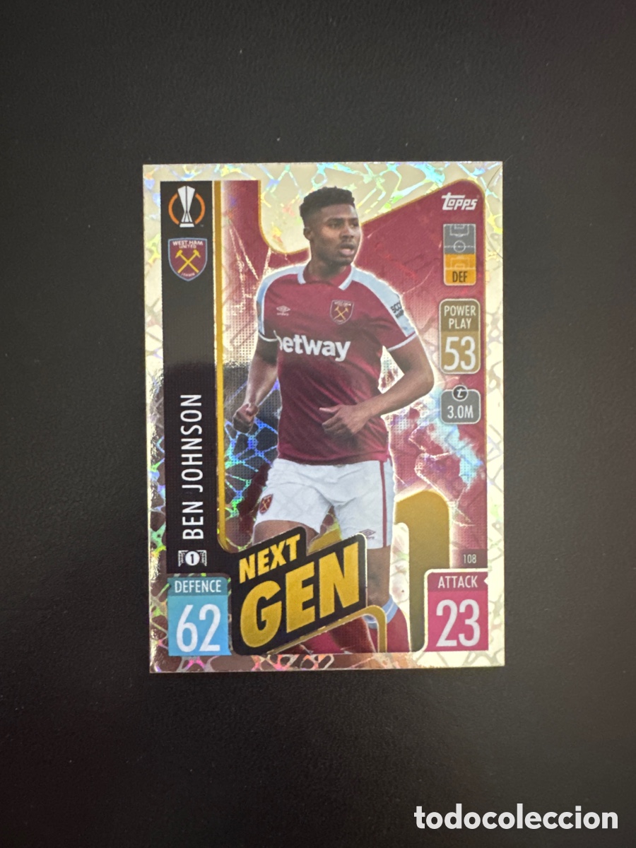 Cromos de f&uacute;tbol: BEN JOHNSON WEST HAM NEXT GEN N&Uacute;MERO 108 MATCH ATTAX 2021 2022