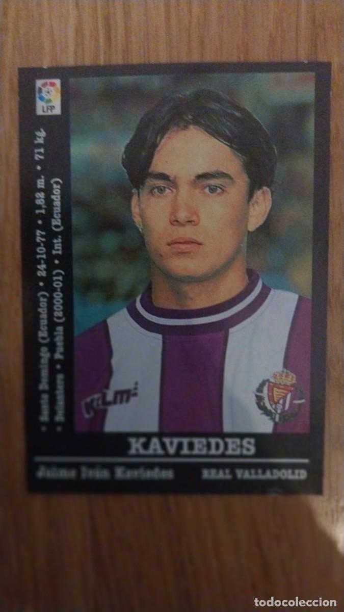 Cromos de f&uacute;tbol: KAVIEDES REAL VALLADOLID ULTIMOS FICHAJES PANINI LIGA 2000 2001 00 01 NUNCA PEGADO SIN PEGAR