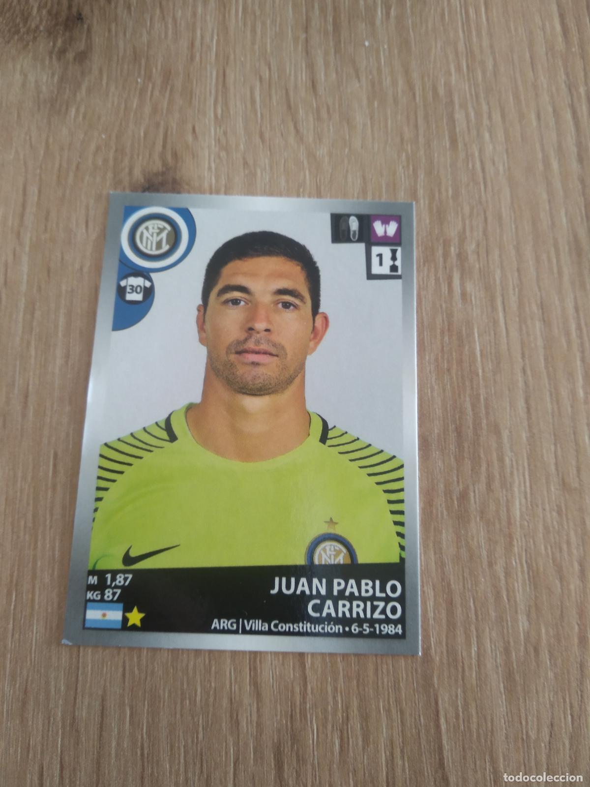 Cromos de f&uacute;tbol: 233 JUAN PABLO CARRIZO INTER MILAN CROMO FUTBOL PANINI LIGA ITALIA 16-17 CALCIATORI 2016-2017