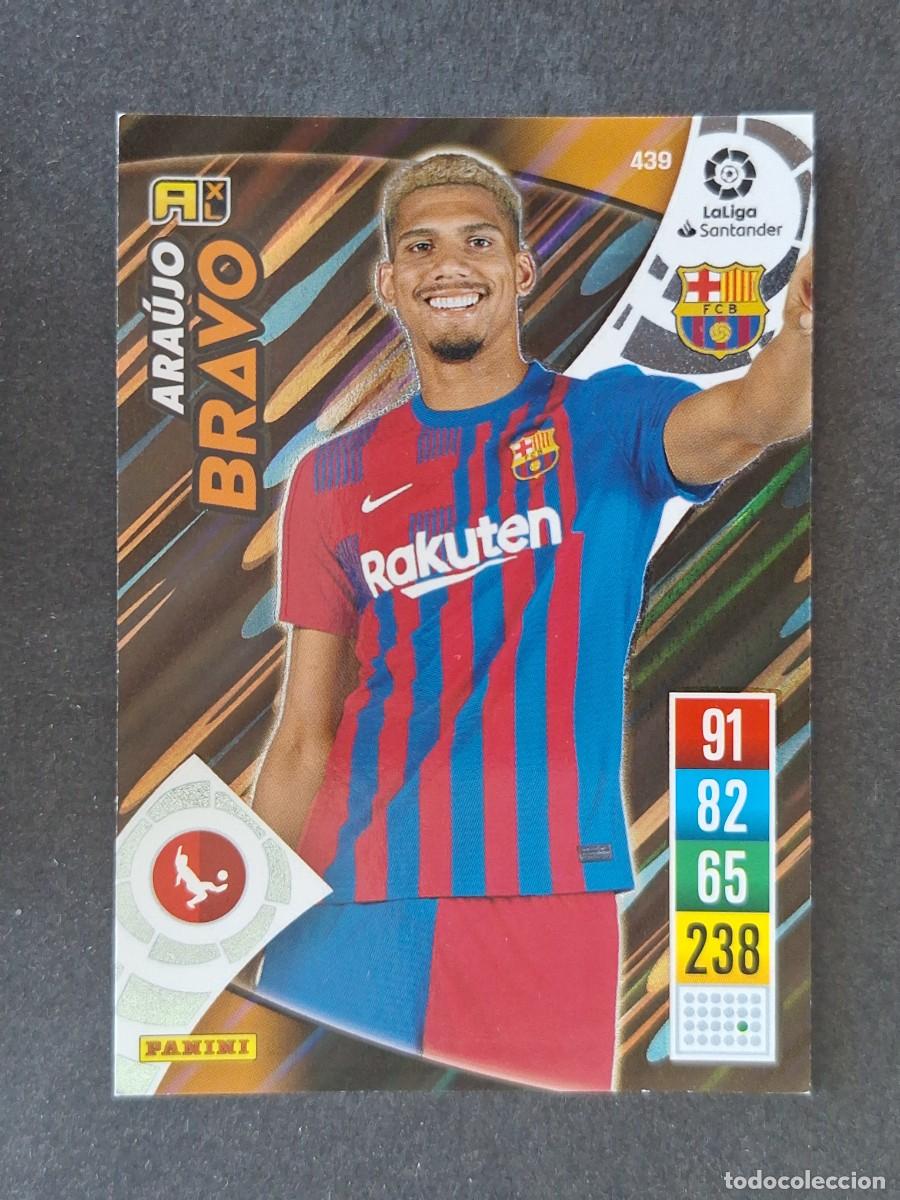 Cromos de f&uacute;tbol: ARAUJO F. C. BARCELONA BRAVO 439 PANINI ADRENALYN XL 2021 2022 21 22