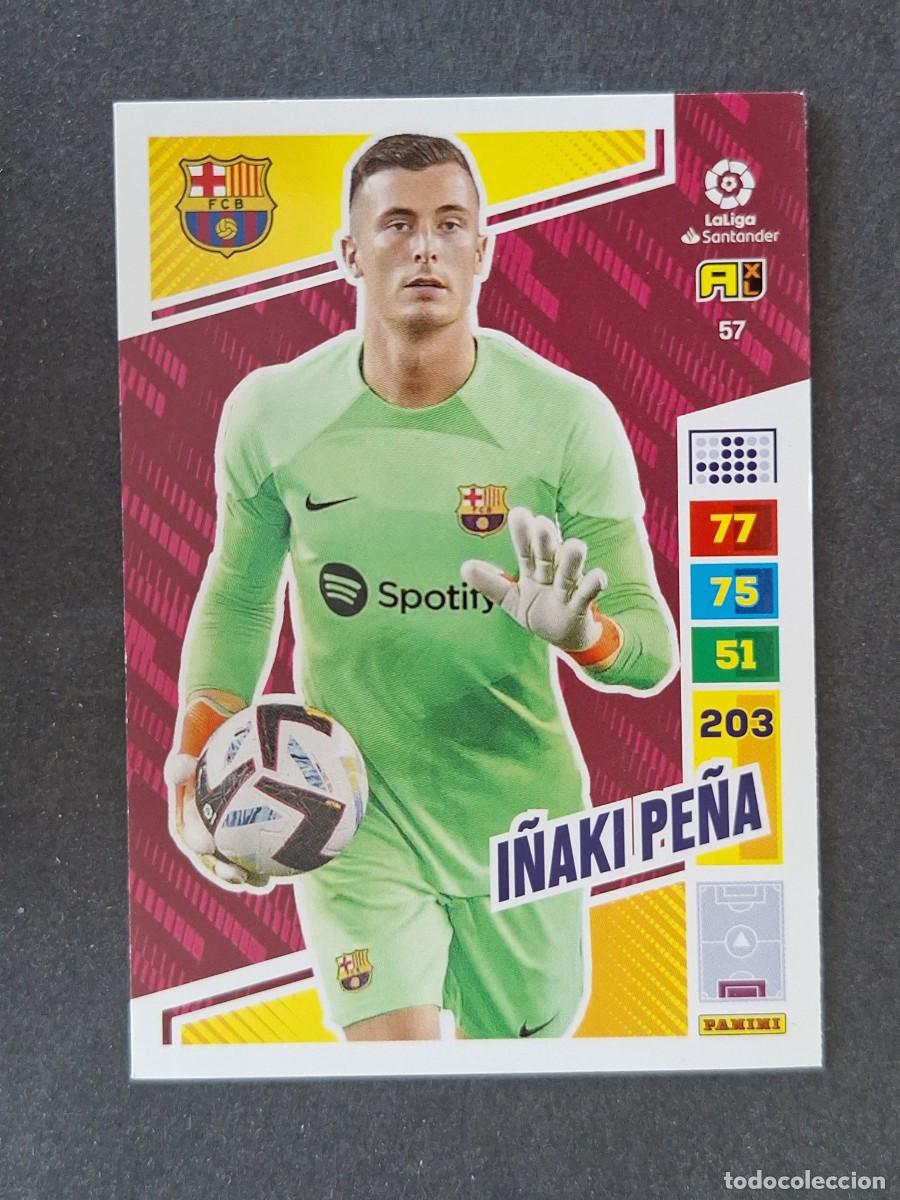 Cromos de f&uacute;tbol: I&Ntilde;AKI PE&Ntilde;A F. C. BARCELONA 57 PANINI ADRENALYN XL 2022 2023 22 23