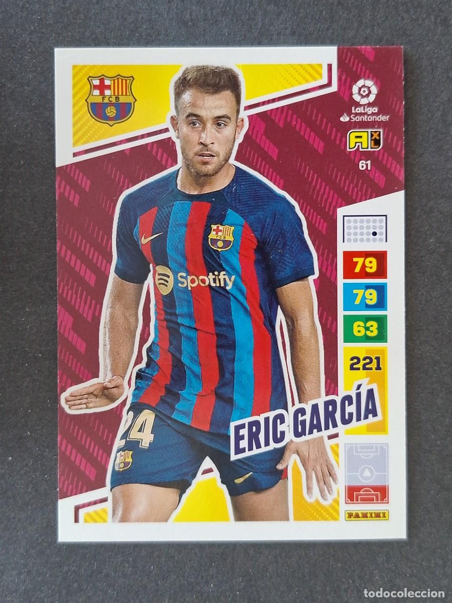 Cromos de f&uacute;tbol: ERIC GARCIA F. C. BARCELONA 61 PANINI ADRENALYN XL 2022 2023 22 23