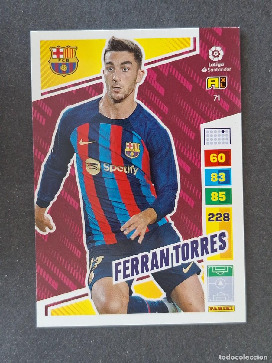 Cromos de f&uacute;tbol: FERRAN TORRES F. C. BARCELONA 71 PANINI ADRENALYN XL 2022 2023 22 23
