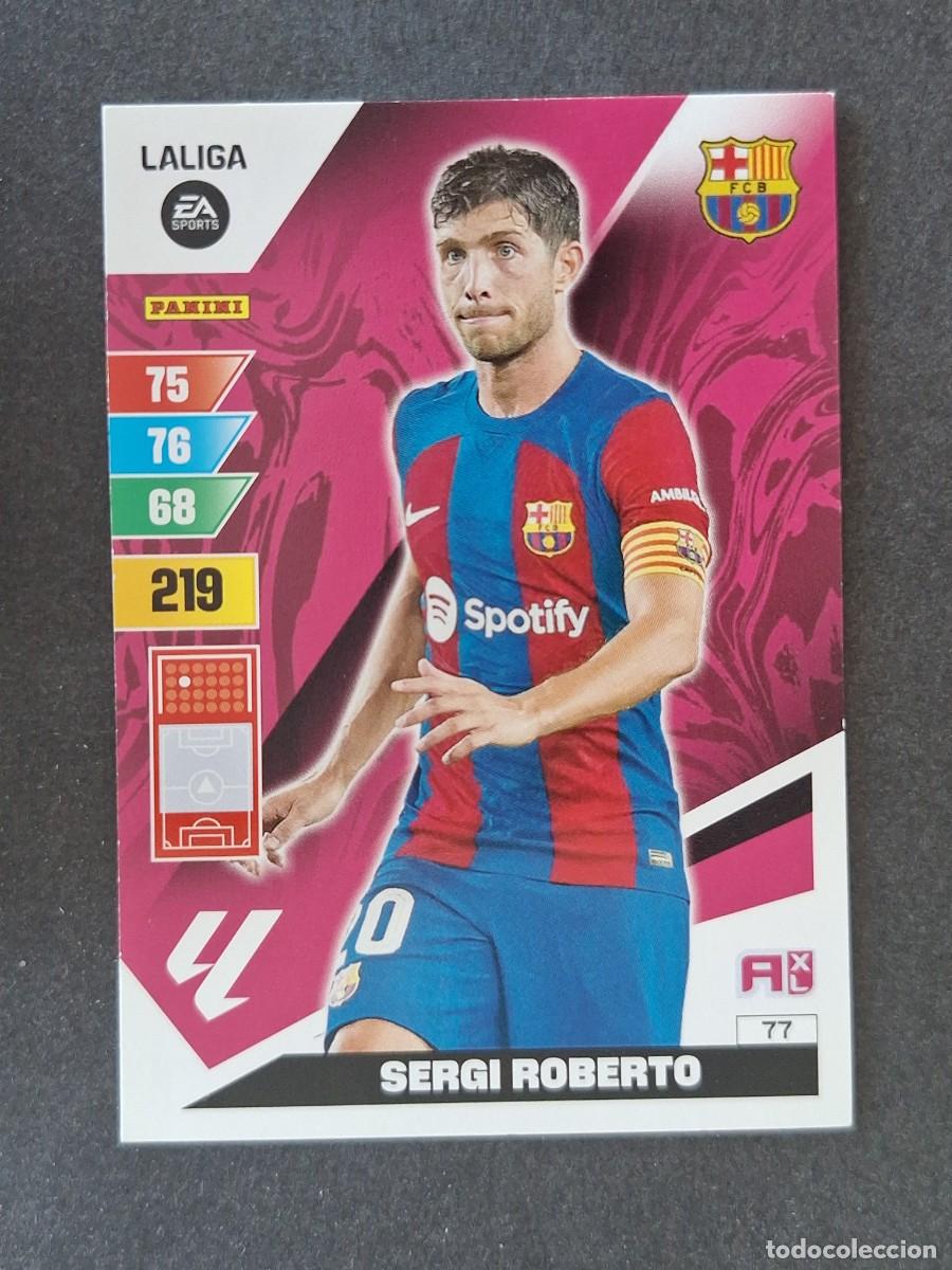 Cromos de f&uacute;tbol: SERGI ROBERTO F. C. BARCELONA 77 PANINI ADRENALYN XL 2023 2024 23 24