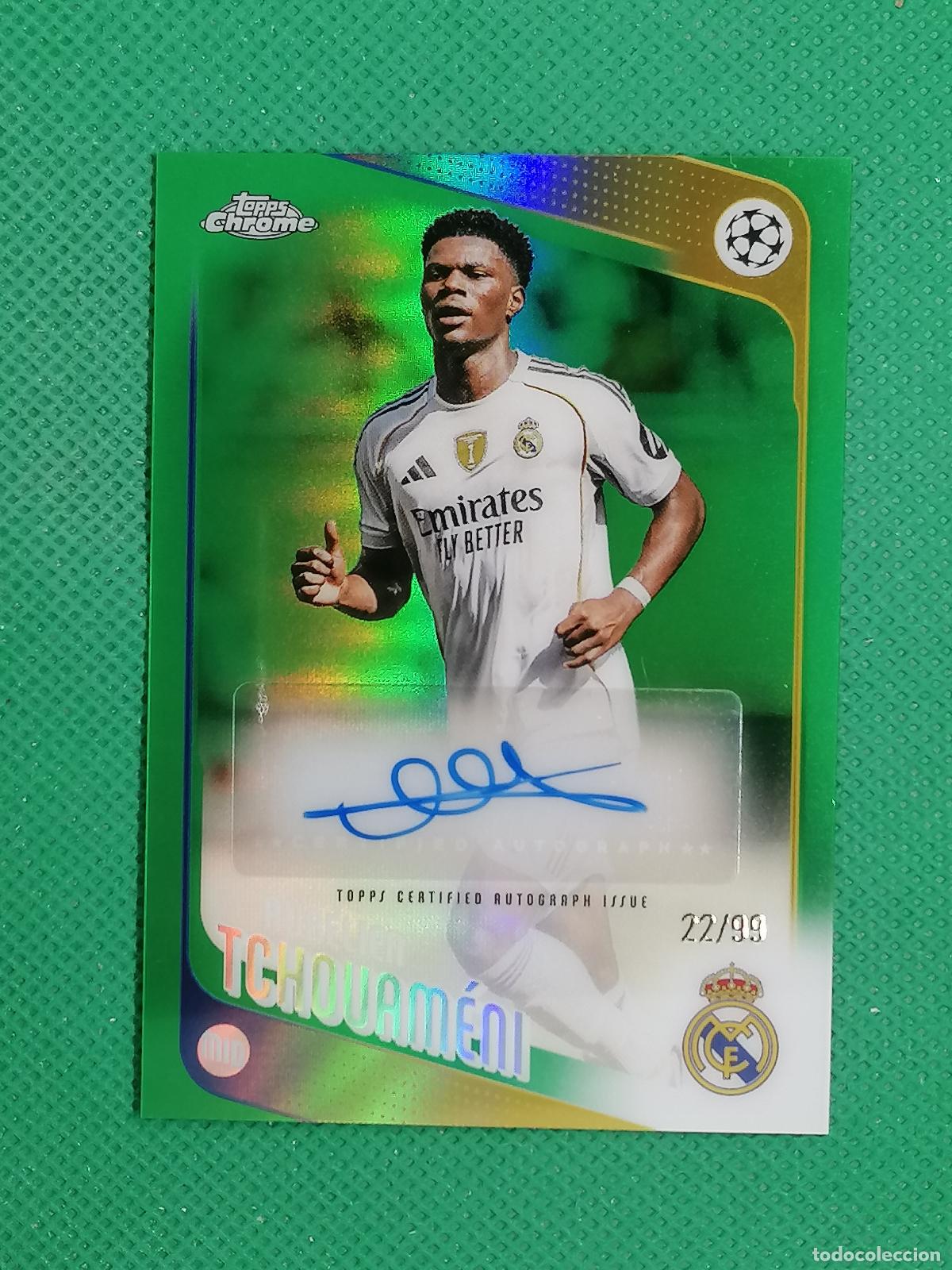 Cromos de Futebol: AURELIEN TCHOUAMENI REAL MADRID AUTO FIRMA /99 ⚽ TOPPS CHROME UCC 25 26 2025 2026 ⚽