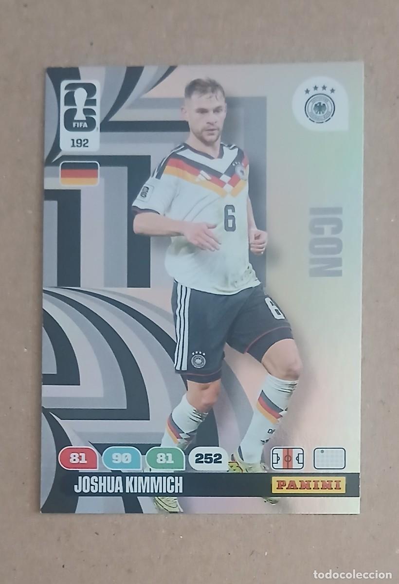 Cromos de Futebol: CROMO n&ordm; 192 JOSHUA KIMMICH ALEMANIA ICON ADRENALYN XL FIFA WORLD CUP 2026 DE PANINI. Nuevo.