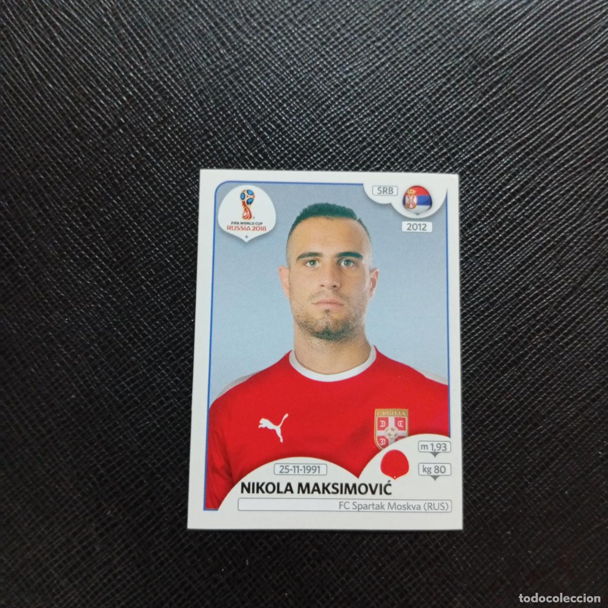 Cromos de f&uacute;tbol: 420 NIKOLA MAKSIMOVIC SERBIA PANINI MUNDIAL RUSIA 2018 CROMO FUTBOL 18 - SIN PEGAR - CJ2 .....