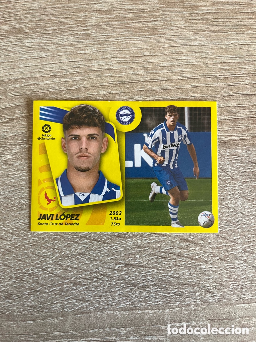 Cartes &agrave; collectionner de Football: 11 BIS JAVI L&Oacute;PEZ COLOCA LIGA ESTE EDICIONES ESTE 2021 2022 21 22 ALAV&Eacute;S