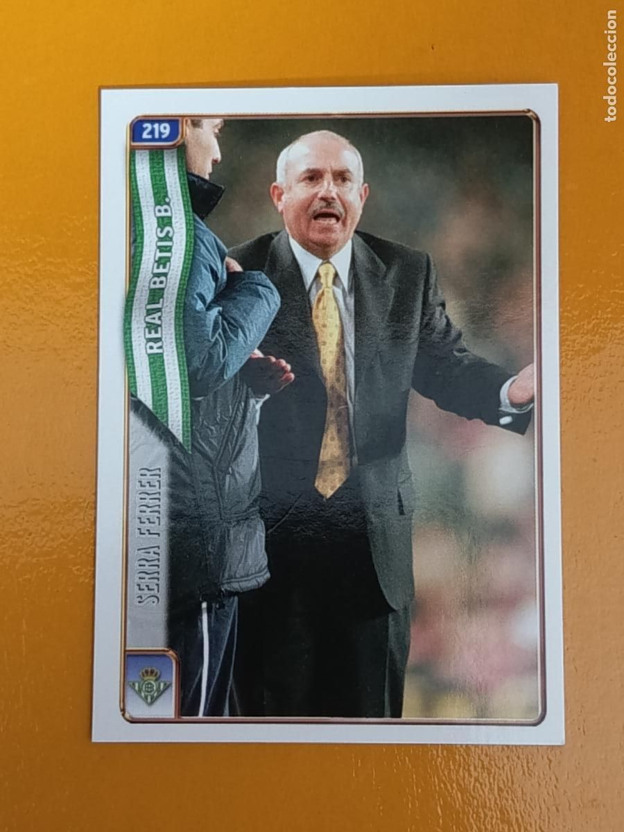 Football Stickers: 219 SERRA FERRER. REAL BETIS. LAS FICHAS DE LA LIGA 2005. MUNDICROMO