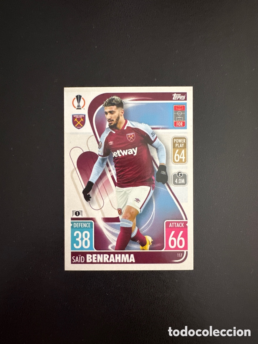 Cartes &agrave; collectionner de Football: BENRAHMA WEST HAM NUMERO 117 MATCH ATTAX 2021 2022