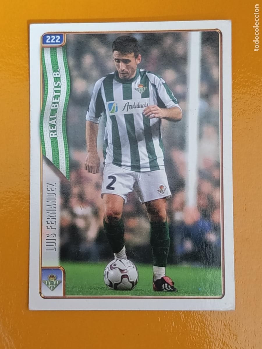 Cromos de f&uacute;tbol: 222 LU&Iacute;S FERN&Aacute;NDEZ. REAL BETIS. LAS FICHAS DE LA LIGA 2005. MUNDICROMO
