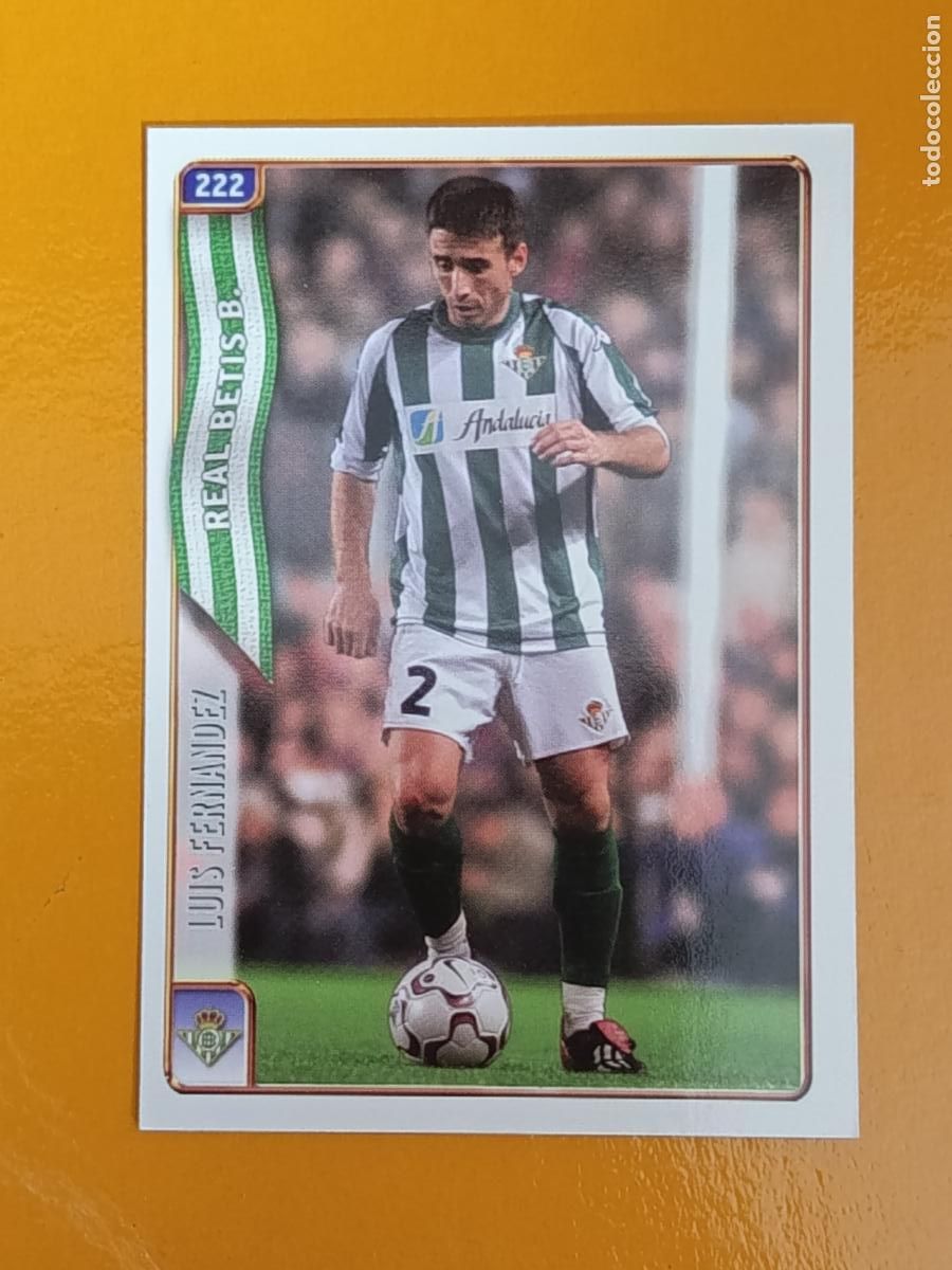 Cromos de f&uacute;tbol: 222 LU&Iacute;S FERN&Aacute;NDEZ. REAL BETIS. LAS FICHAS DE LA LIGA 2005. MUNDICROMO