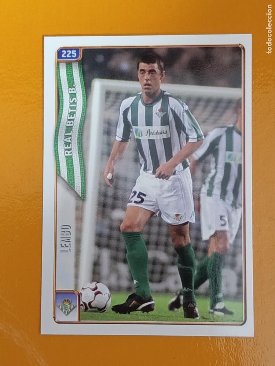 Cromos de f&uacute;tbol: 225 LEMBO. REAL BETIS. LAS FICHAS DE LA LIGA 2005. MUNDICROMO